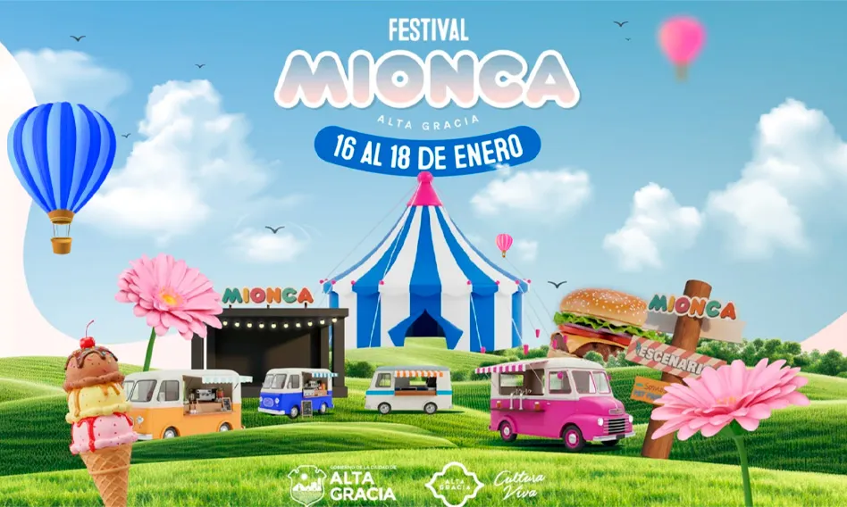 Portada. Del 16 al 18 de enero, Mionca 2026 vuelve a Alta Gracia con food trucks, música en vivo, arte y actividades para disfrutar en familia. Entrada libre
