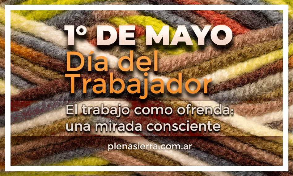 Cada 1º de mayo propone una pausa en el ritmo habitual y abre espacio al encuentro, la conversación y otra forma de mirar el trabajo.